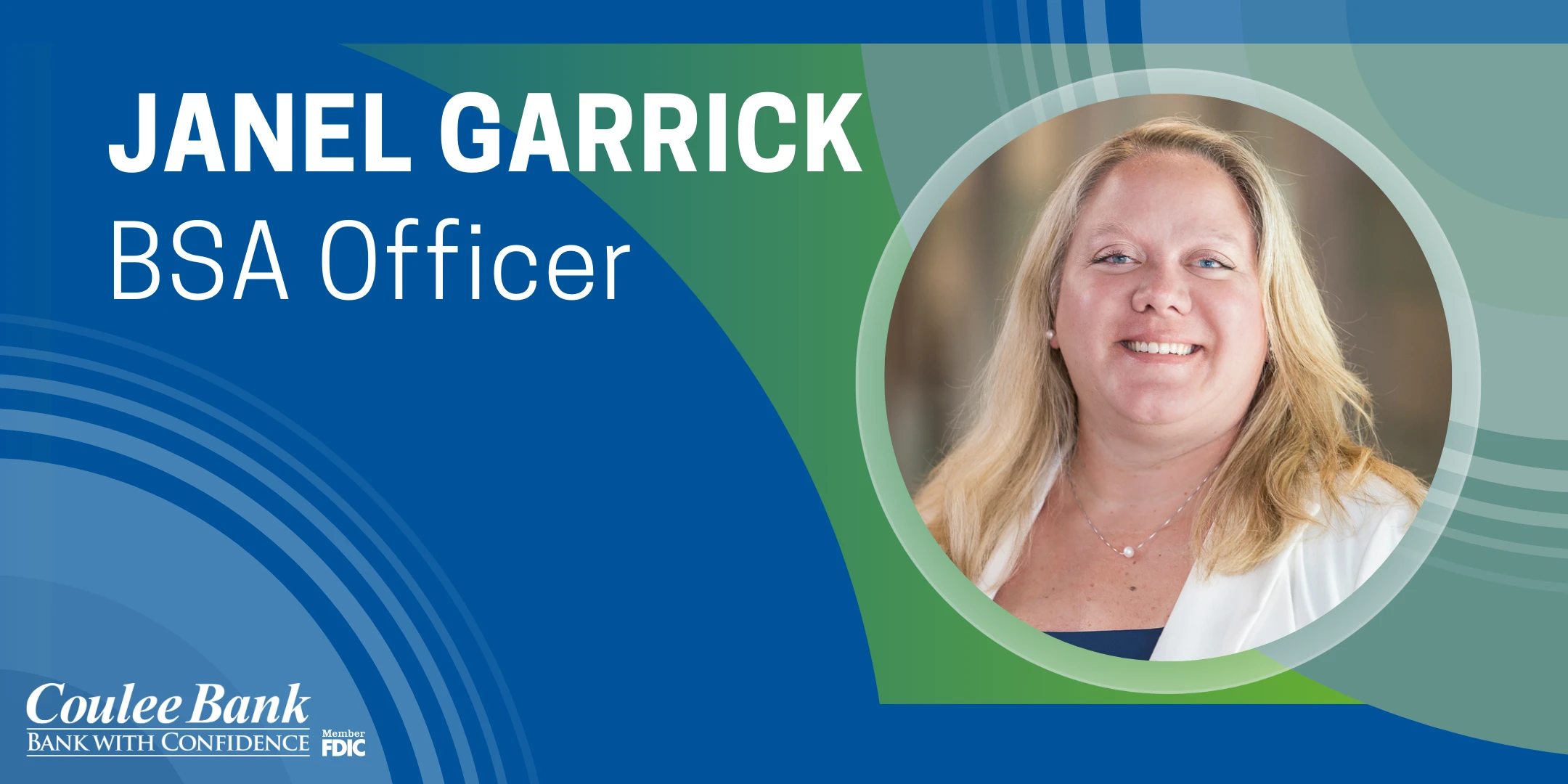 Text states, "Janel Garrick BSA Officer" and shows a photo of a woman smiling. Features the Coulee Bank and Member FDIC logo in the corner.